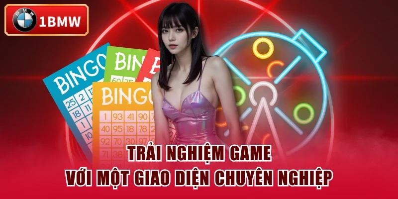 Trải nghiệm game với một giao diện chuyên nghiệp Trải nghiệm game với một giao diện chuyên nghiệp